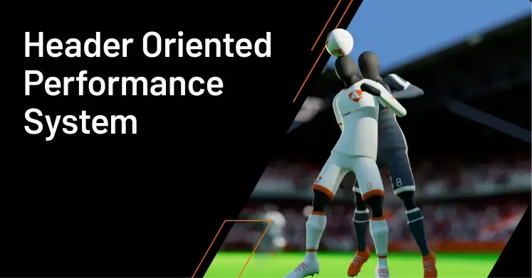 Header Oriented Performance System